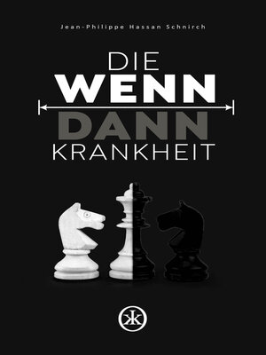 cover image of Die Wenn-Dann-Krankheit